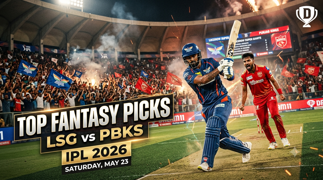 Top Fantasy Picks for LSG vs PBKS - IPL 2026 Saturday, May 23